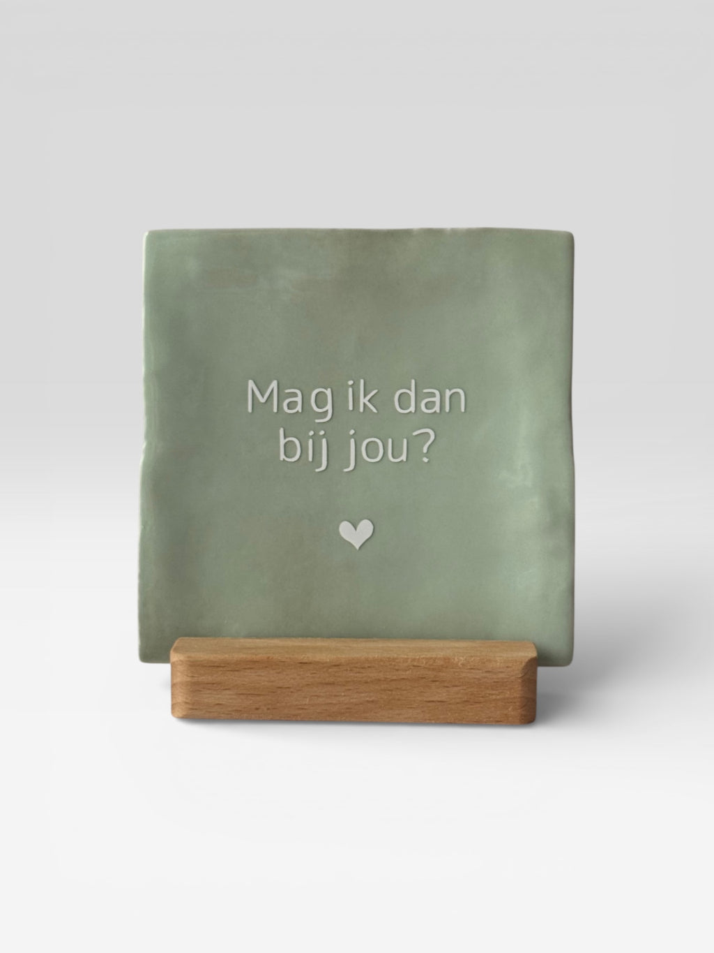 Tegeltje 'mag ik dan bij jou?'