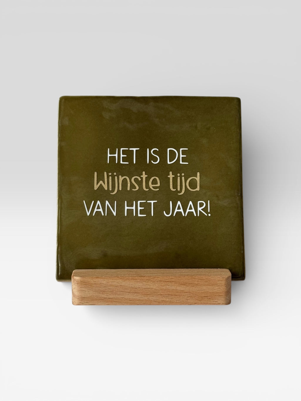 Tegeltje 'wijnste tijd'