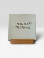 Tegeltje 'enjoy the little things’