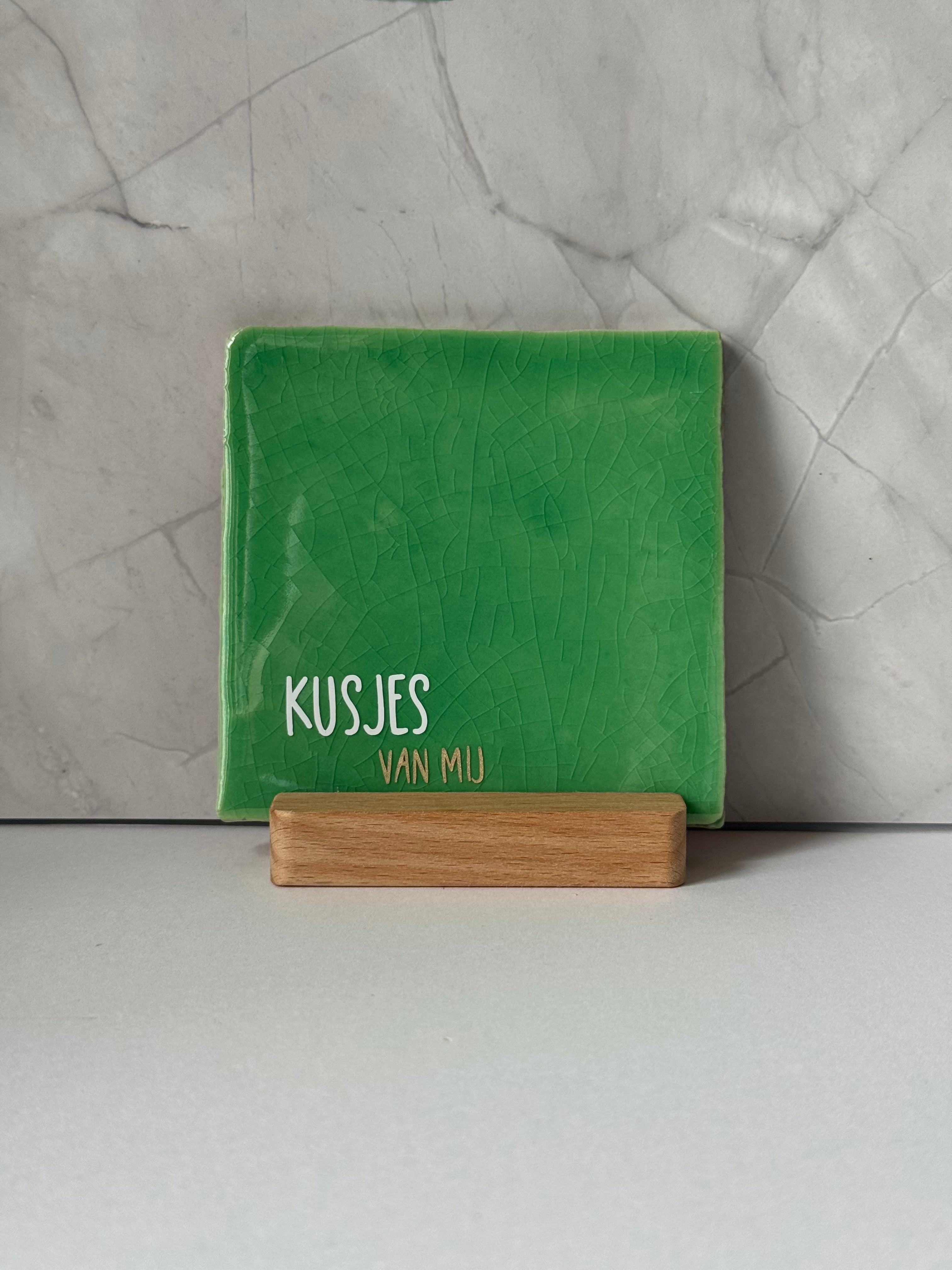 Tegeltje ‘kusjes van mij’