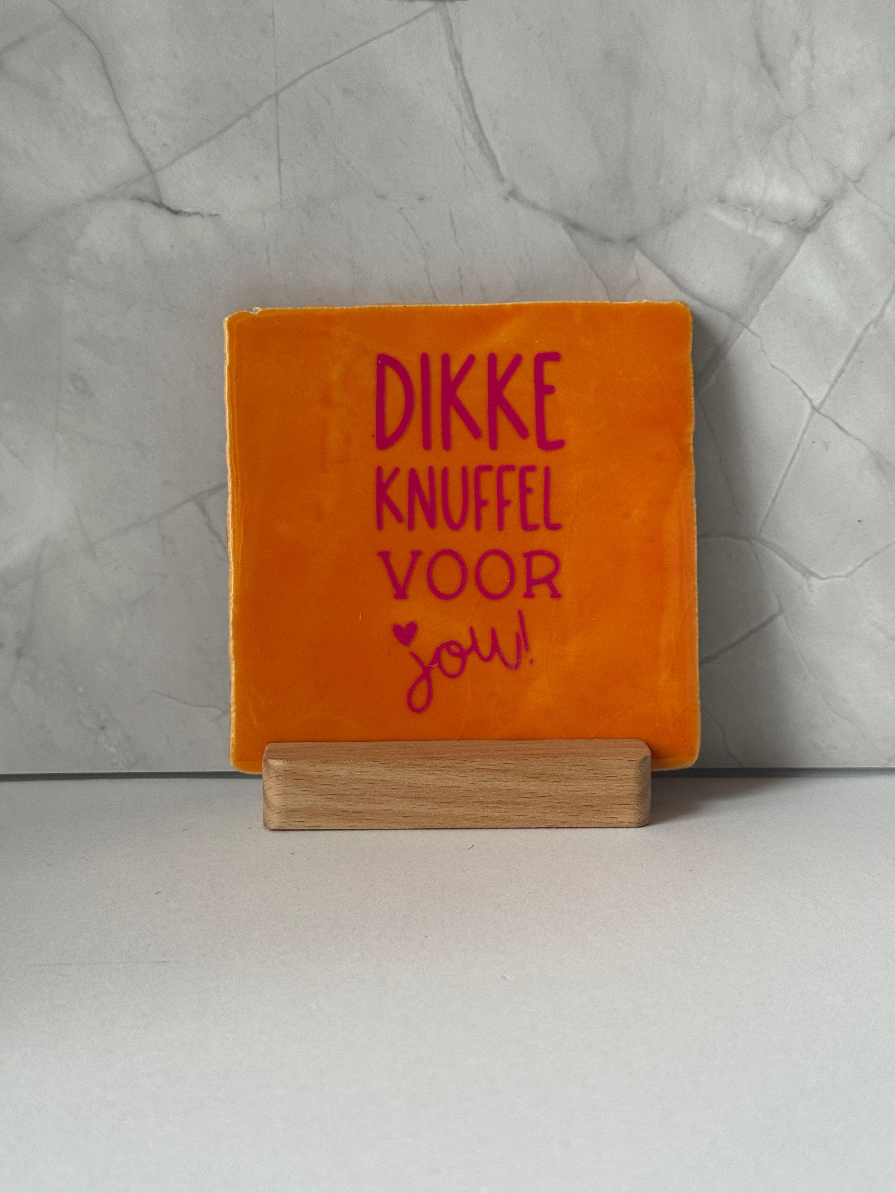 Tegeltje ‘dikke knuffel voor jou’