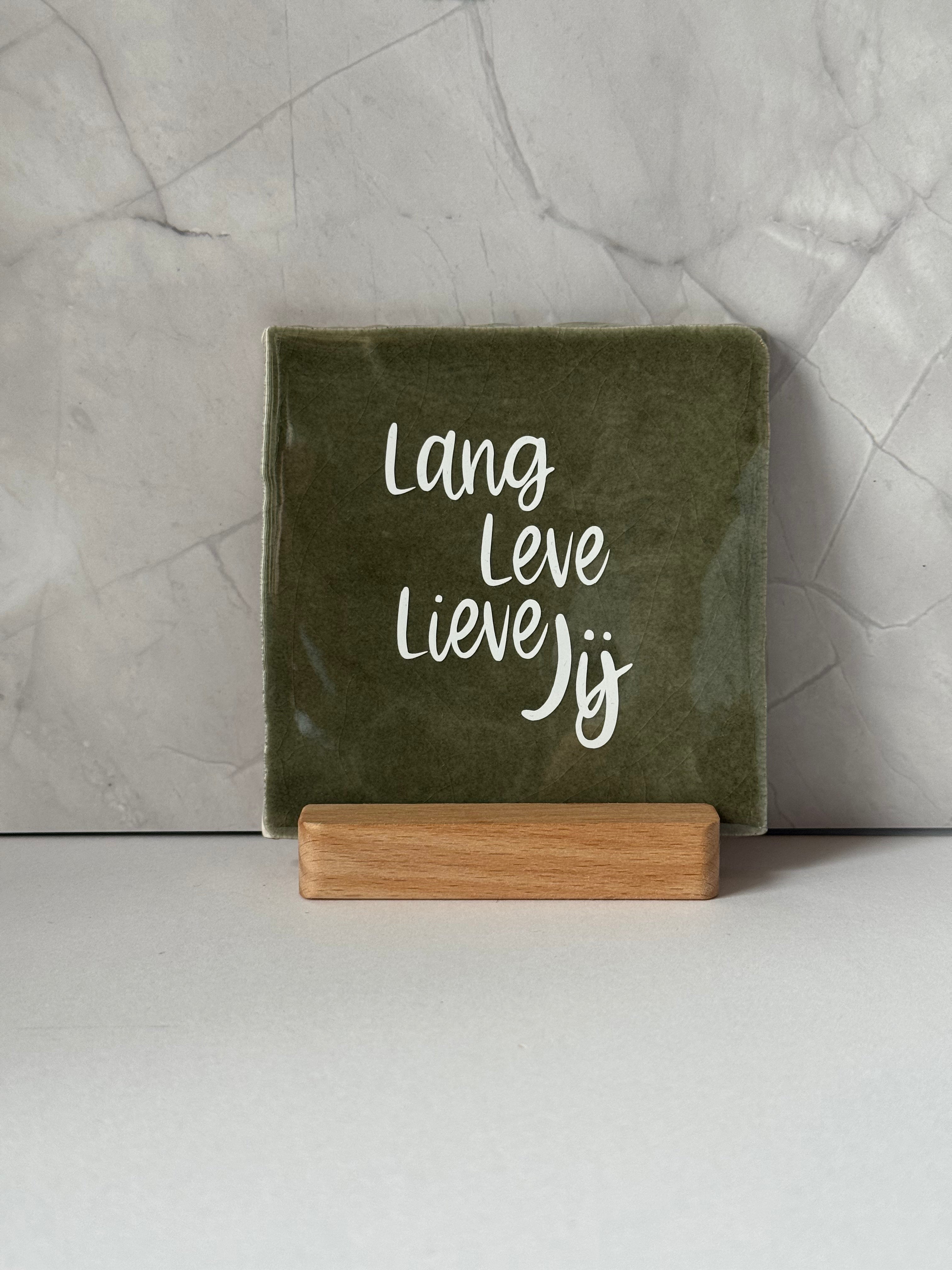 Tegeltje ‘lang leve lieve jij’