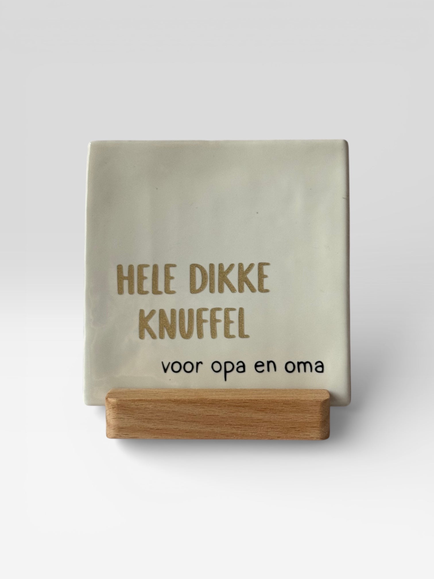 Tegeltje 'Hele dikke knuffel voor opa en oma'