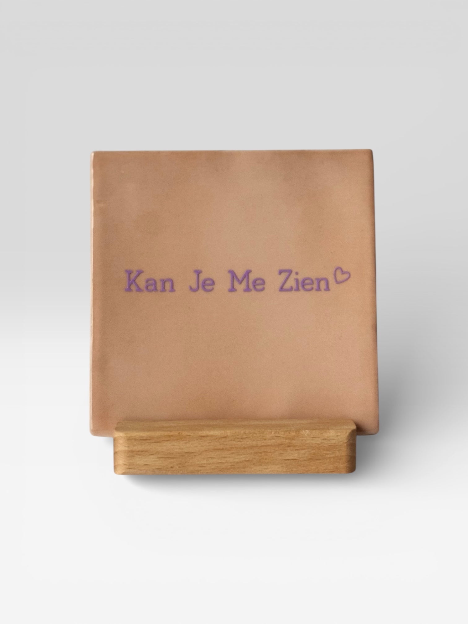 Tegeltje 'Kan Je Me Zien’