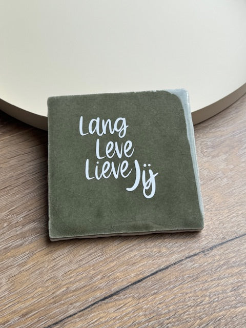 tegeltje 'lang leve lieve jij'